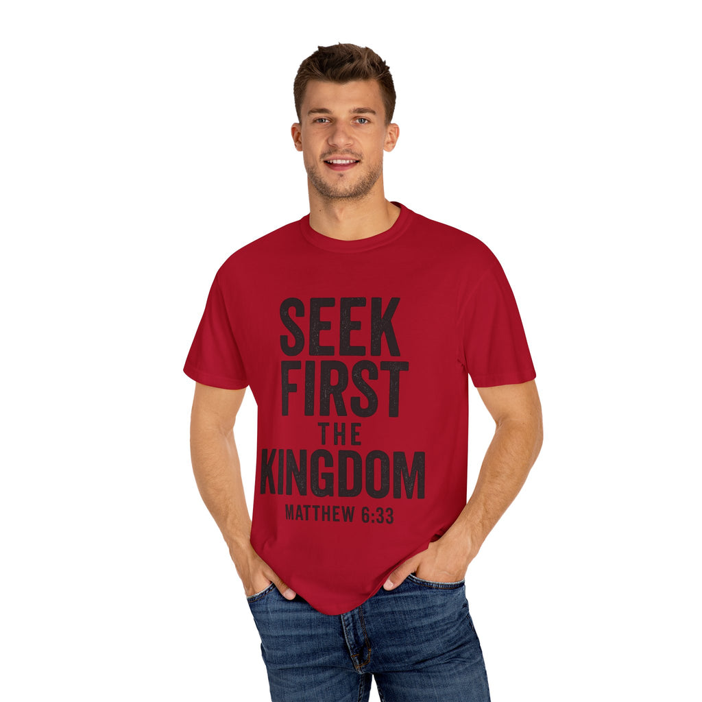 Seek First the Kingdom T-shirt | Matthew 6:33 Christian Tee