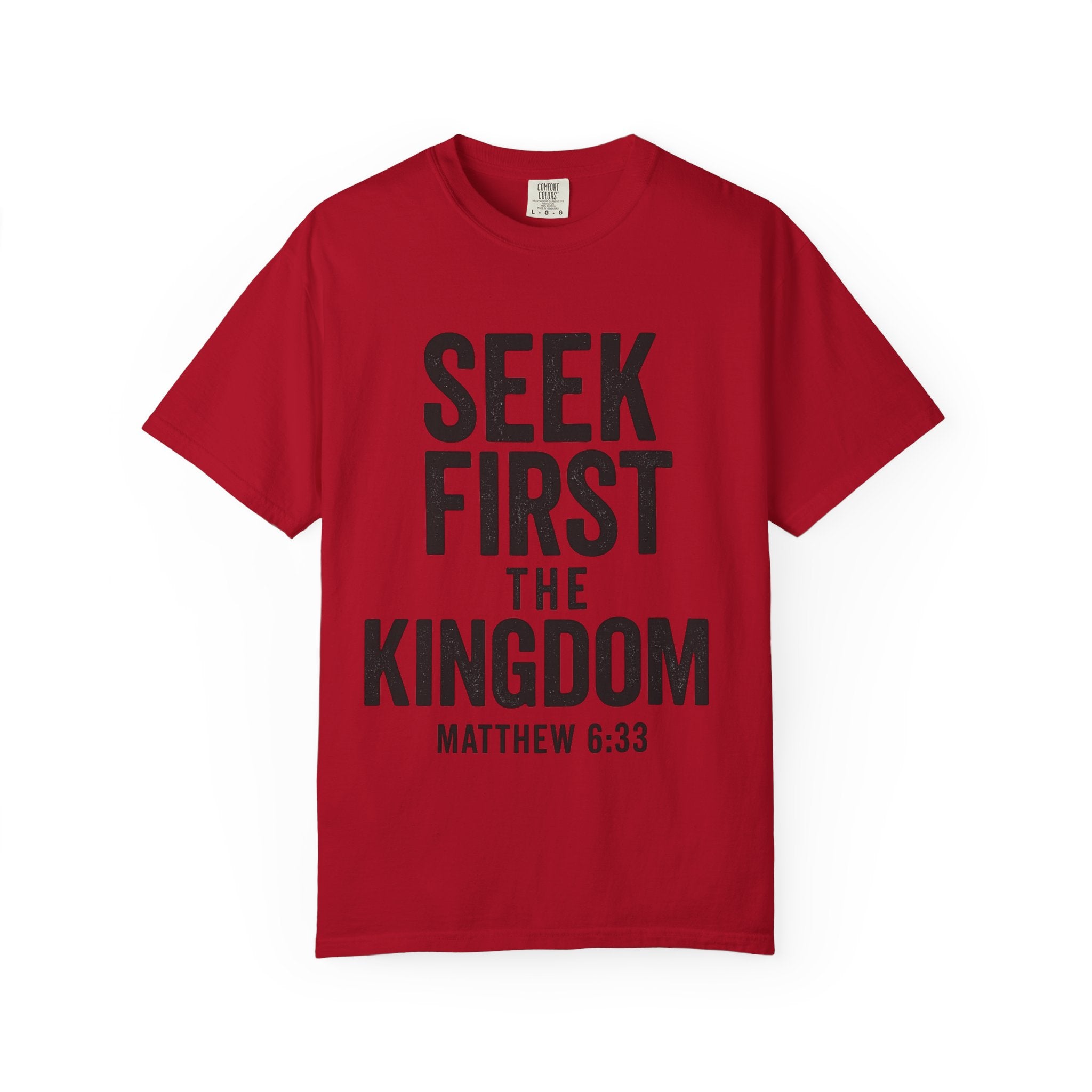 Seek First the Kingdom T-shirt | Matthew 6:33 Christian Tee