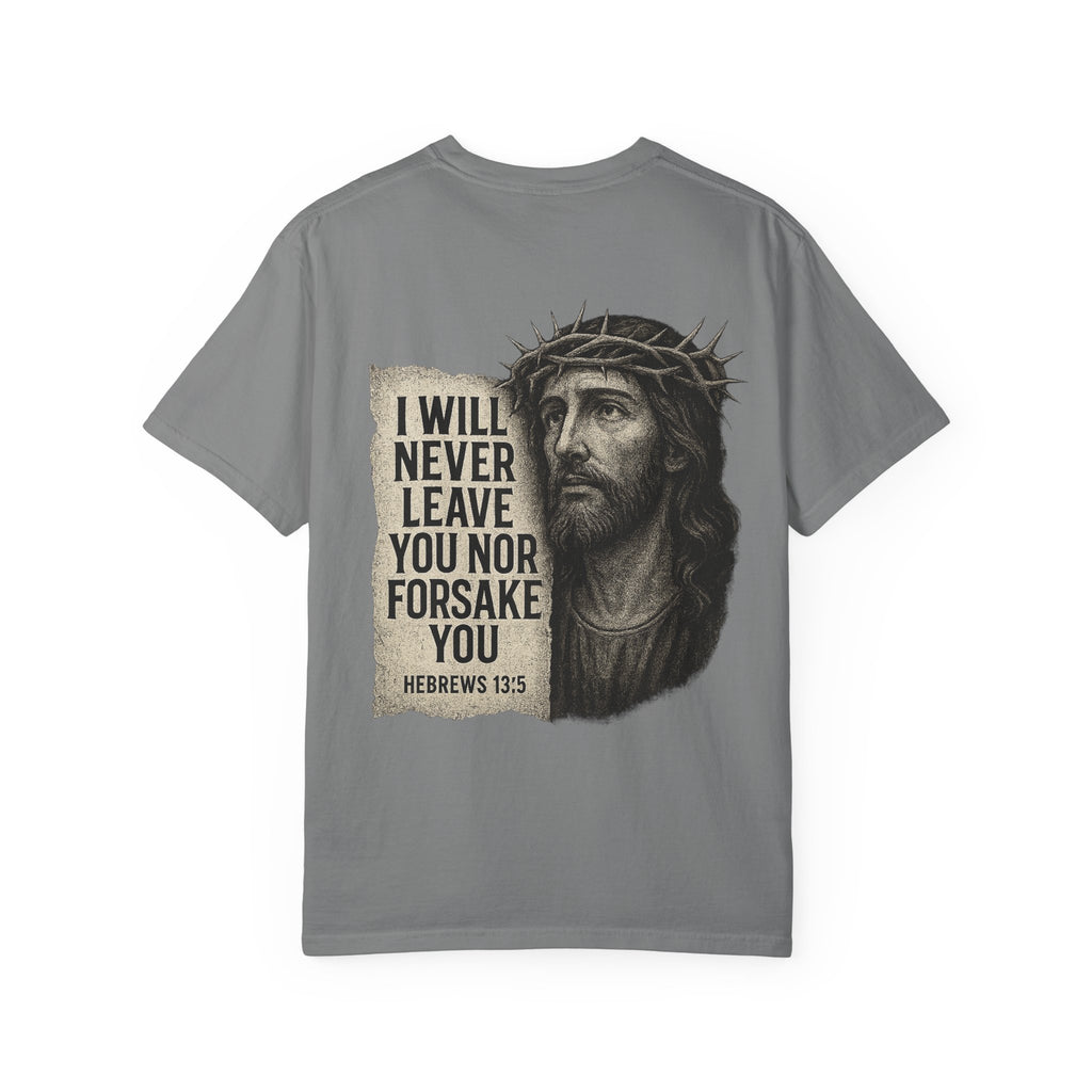 “I Will Never Leave You” Jesus Crown of Thorns Shirt | Hebrews 13:5 Christian Streetwear Tee