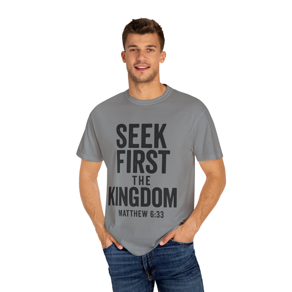 Seek First the Kingdom T-shirt | Matthew 6:33 Christian Tee