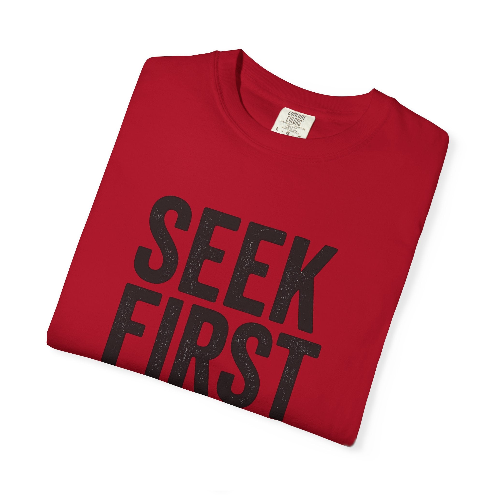 Seek First the Kingdom T-shirt | Matthew 6:33 Christian Tee