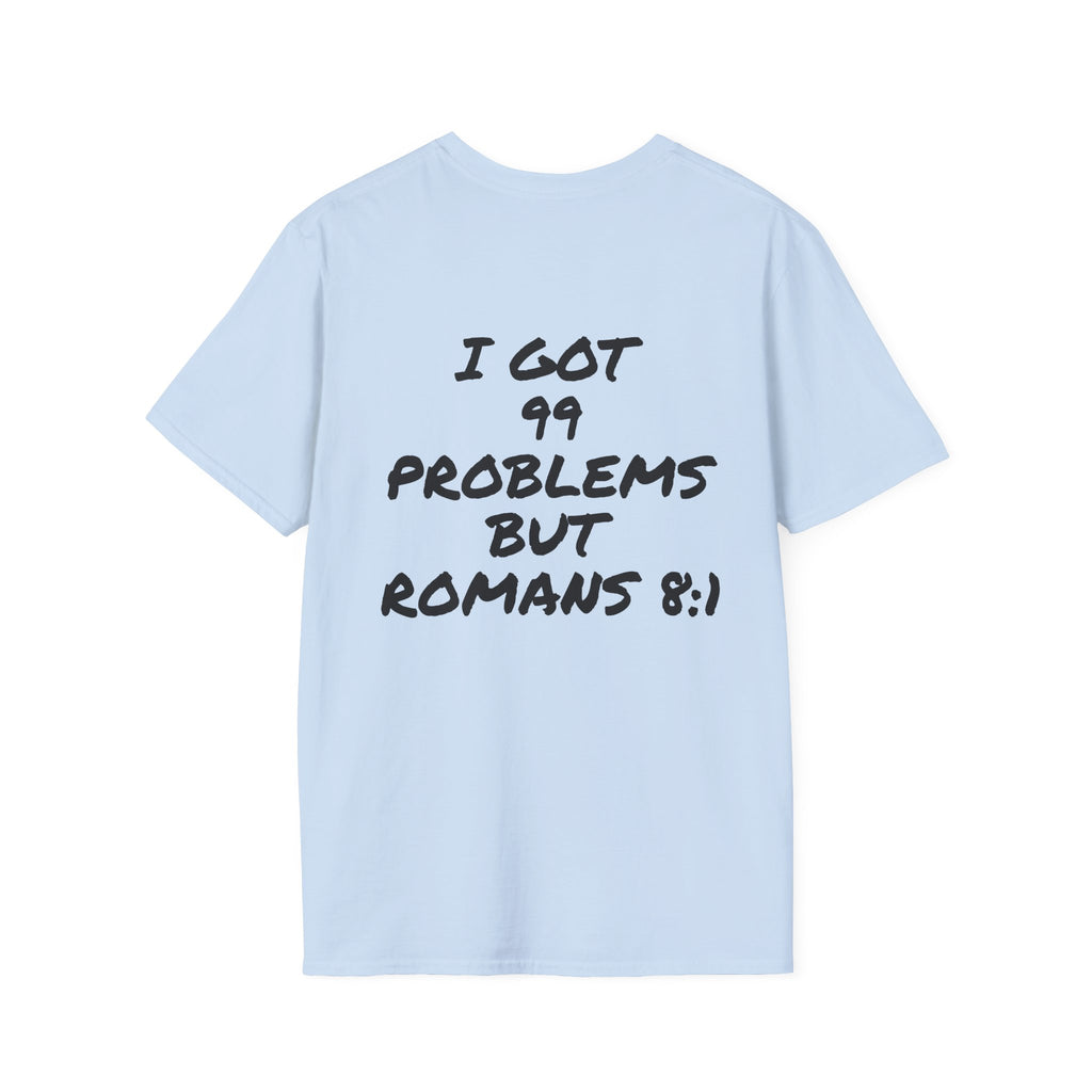 Revival Culture T-Shirt — "I Got 99 Problems But Romans 8:1" Christian Graphic Tee